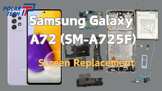 Samsung A72 Screen Replacement Guide: Step-by-Step Teardown Tutorial